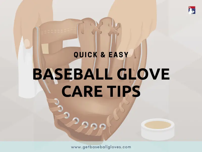 Baseball Glove Care Tips