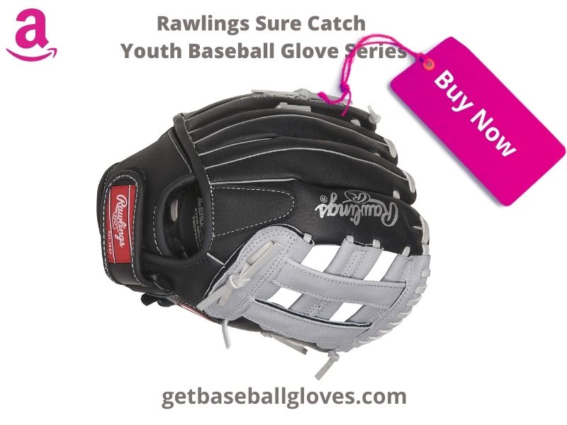 rawlings sure catch youth baseball glove series