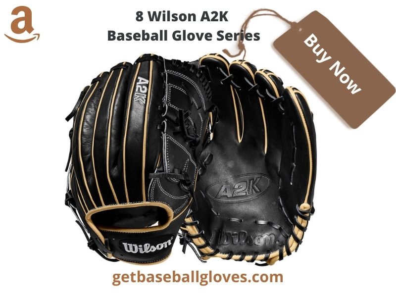8 wilson a2k baseball glove series