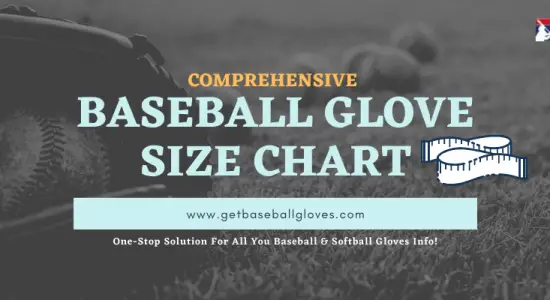 Choosing Right Baseball Gloves Size for Youth, Catcher Mitt  & Position Wise